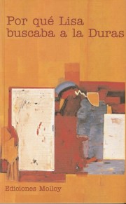 Portada de Por qué Lisa buscaba a la Duras